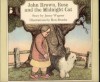 John Brown, Rose, and the midnight cat - Jenny Wagner, Ron Brooks