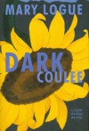 Dark Coulee - Mary Logue