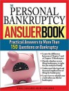 The Personal Bankruptcy Answer Book: Practical Answers to More Than 175 Questions on Bankruptcy - Wendell Schollander, Wes Schollander