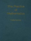 The Practice of Mathematics (International Library of Psychology) - Yvette Solomon