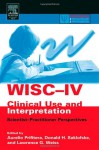 Wisc-IV Clinical Use and Interpretation: Scientist-Practitioner Perspectives - Aurelio Prifitera