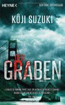 Der Graben: Thriller - Kôji Suzuki