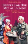 Dinner for One mit Al Capone: Der 50. Geburtstag und wer zuerst zog - Michael Koglin