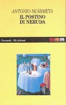 Il postino di Neruda - Antonio Skármeta, Andrea Donati