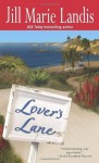 Lover's Lane - Jill Marie Landis