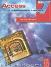 Access 7: A Comprehensive Approach - Kathleen Stewart