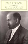 The Souls of Black Folk - W.E.B. Du Bois, Farah Jasmine Griffin