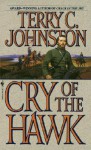 Cry of the Hawk - Terry C. Johnston