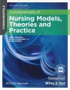 Fundamentals of Nursing Models, Theories and Practice with Wiley E-Text - Hugh McKenna, Majda Pajnkihar, Fiona Murphy