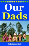 Our Dads - Craig Scott