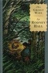 The Grisly Wife - Rodney Hall