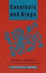 Cannibals and Kings: Origins of Cultures - Marvin Harris