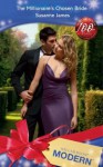 The Millionaire's Chosen Bride (Mills & Boon Modern) - Susanne James