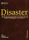 Disaster Management: Global Problems And Local Solutions - Rajib Shaw, R.R. Krishnamurthy, Shaw Rajib