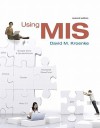 Using MIS, (Sve) Value Pack (Includes Microsoft Office Excel 2007 in Business and Access 2007 in Business W/ Student Resource CDs) - David Kroenke