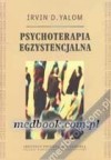 Psychoterapia egzystencjalna - Irvin David Yalom