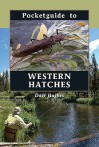 Pocketguide to Western Hatches - Dave Hughes