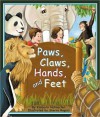 Paws, Claws, Hands, and Feet - Kimberly Hutmacher, Sherry Rogers