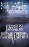 Jack Knifed - Christopher Greyson