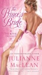 The Prince's Bride (The Royal Trilogy) - Julianne MacLean