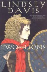 Two for the Lions (Marcus Didius Falco, #10) - Lindsey Davis