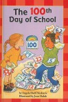 The 100th Day of School (Scholastic Reader: Level 2 (Pb)) - Angela Shelf Medearis, Joan Holub
