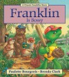 Franklin Is Bossy - Paulette Bourgeois