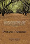 Orchards of Almonds - Donald Junkins