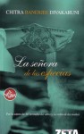 La Señora De Las Especias - Chitra Banerjee Divakaruni, Ángela Pérez