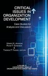 Critical Issues in Organization Development: Case Studies for Analysis and Discussion (Hc) - Homer H. Johnson, Peter F. Sorensen Jr., Therese F. Yaeger