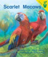 Early Reader: Scarlet Macaws - John Becker, Ryan Durney