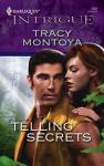 Telling Secrets - Tracy Montoya