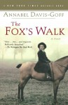 The Fox's Walk - Annabel Davis-Goff