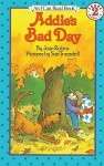 Addie's Bad Day - Joan Robins