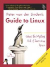 Peter Van Der Linden's Guide to Linux (R) - Peter van der Linden