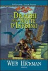 I draghi della notte d'inverno - Margaret Weis, Tracy Hickman