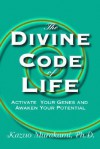 The Divine Code of Life - Kazuo Murakami