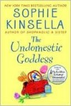 The Undomestic Goddess - Sophie Kinsella