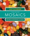 Mosaics Focusing On Sentences In Context, Edition: 3 - Kim Flachmann