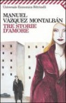 Tre storie d'amore - Manuel Vázquez Montalbán, Hado Lyria