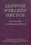 Słownik wyrazów obcych - Anna Kubisa-Ślipko - Anna Kubisa-Ślipko