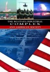 The Military Industrial Complex And American Society - Sterling Michael Pavelec