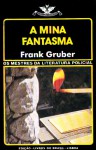 A Mina Fantasma (Colecção Vampiro, #560) - Frank Gruber, Eduardo Saló