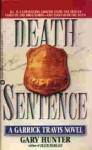 Death Sentence - Gary Hunter