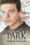 Lincoln's Park - Parker Williams