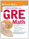 McGraw-Hill's Conquering the New GRE Math - Robert Moyer