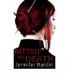 [(Bitten to Death)] [ By (author) Jennifer Rardin ] [September, 2008] - Jennifer Rardin