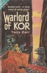 Warlord of Kor - Terry Carr