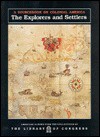 The Explorers & Settlers: a sourcebook on colonial America - Carter Smith