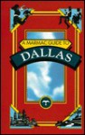 A Marmac Guide to Dallas - Yves Gerem